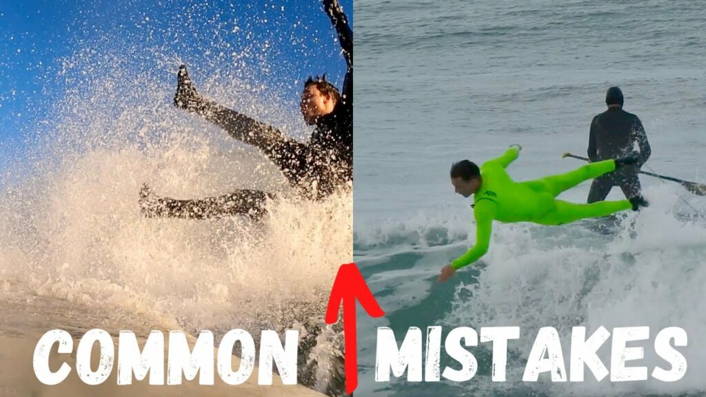 Common Mistakes Surfers Make
